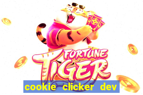 cookie clicker dev tools hack